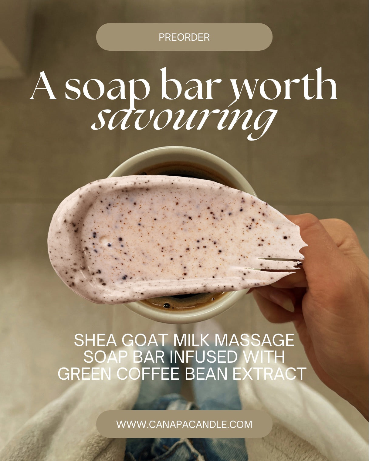 Preorder ~ Green Coffee Bean ~ Shea Goat Milk Massage Soap Bar