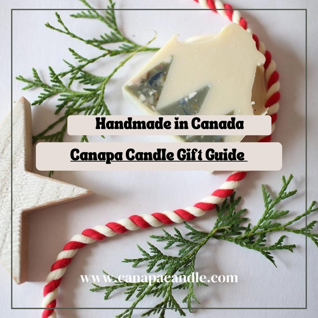 Handmade in Canada 🇨🇦 🎁 Canapa Candle Holiday Gift Guide