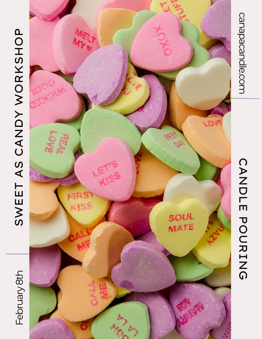 Sweet as Candy - Valentine Theme Candle Pouring Workshop - at Canapa Candle